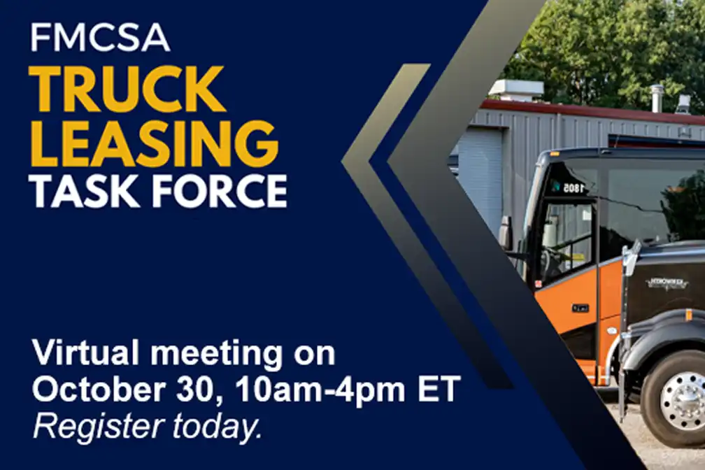 Important Truck Leasing Task Force Meeting: Register Now - Truck Driver News The truck leasing task force will meet virtually tomorrow to discuss leasing agreements, their impact on drivers, and potential improvements for the industry.