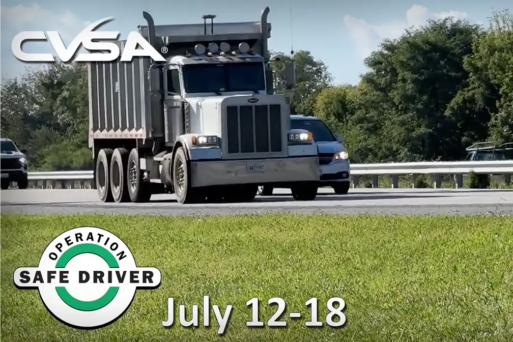 Operation Safe Driver Week Now One Step Away From Starting - Truck Driver News Safe Driver Week begins July 12 as CVSA launches seven days of increased traffic enforcement targeting unsafe driving behaviors across North America.